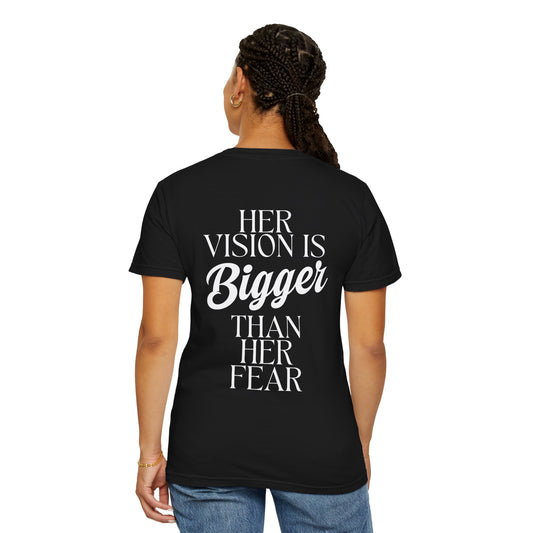 Bigger Than Her Fear Comfort Colors T-Shirt