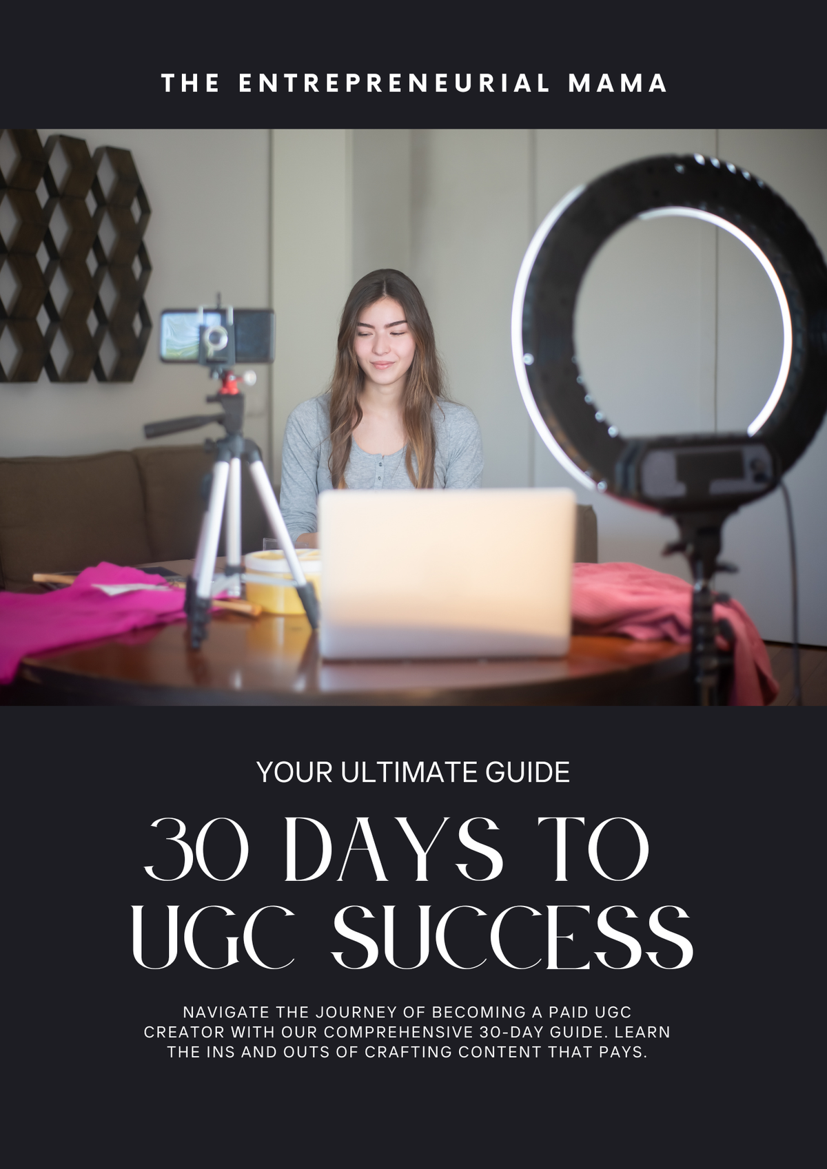 30 Days to UGC Success E-Book