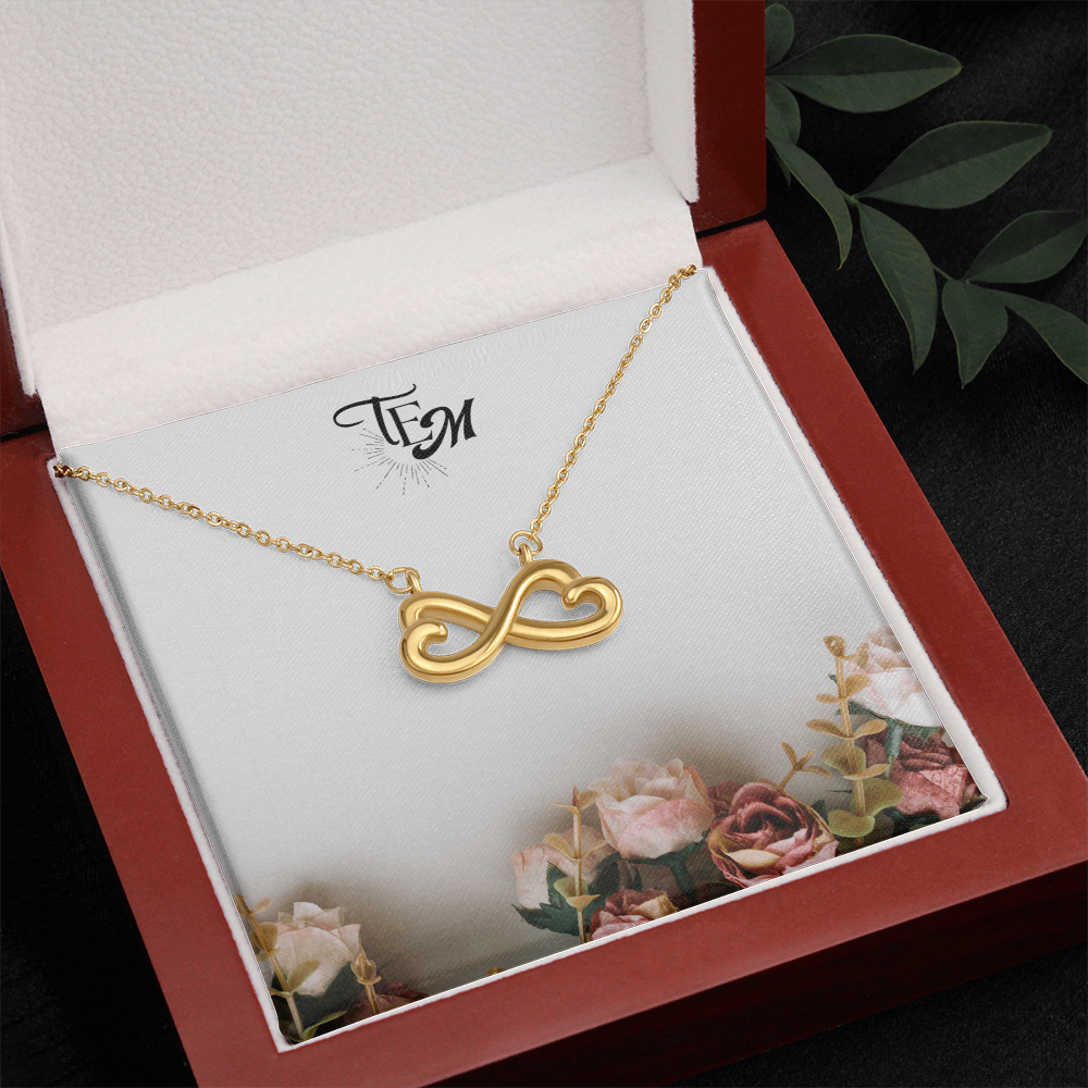 I'll Love You til The End - Endless Love Necklace