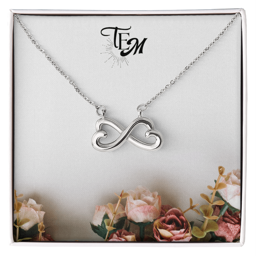 I'll Love You til The End - Endless Love Necklace